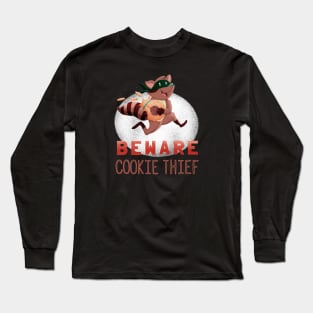 Beware: Cookie Thief Long Sleeve T-Shirt